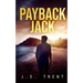 Payback Jack: A Vigilante Justice Thriller