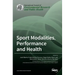 Sport Modalities, Performance and Health