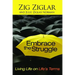 Embrace the Struggle