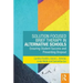 Solution Focused Brief Therapy in Alternative Schools: Ensuring Student Success and Preventing Dropout