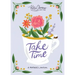 Take Time: A Mother's Journal