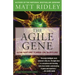 The Agile Gene: How Nature Turns on Nurture