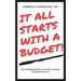 It all starts with a budget!: The building blocks to a better financial future!