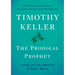The Prodigal Prophet: Jonah and the Mystery of God's Mercy