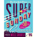 The New York Times Super Sunday Crosswords Volume 15: 50 Sunday Puzzles