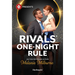 Rivals' One-Night Rule