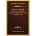 Joseph of Arimathie Otherwise Called the Romance of the Seint Graal or Holy Grail