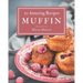50 Amazing Muffin Recipes: Home Cooking Made Easy with Muffin Cookbook!