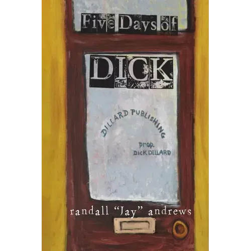 Five Days of Dick