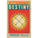 An Extraordinary Destiny