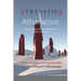 Athanatism: Consciousness and Immortality Under a Skeptic's Microscope