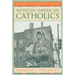Mexican-American Catholics