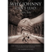 Why Johnny Can't Lead: Come Home to the Foundations of Leadership; A Discovery to Last a Lifetime