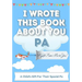 I Wrote This Book About You Pa: A Child's Fill in The Blank Gift Book For Their Special Pa Perfect for Kid's 7 x 10 inch