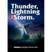 Thunder, Lightning & Storm