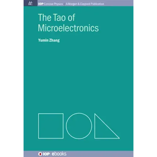 The Tao of Microelectronics