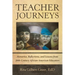 Teacher Journeys: Memories, Reflections, and Lessons from 20Th-Century African-American Educators