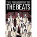 The Philosophy of the Beats