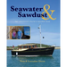 Seawater and Sawdust: Two pensioners build a wooden boat