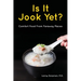 Is It Jook Yet?: Comfort Food From Faraway Places
