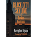 Black City Skyline and Darker Horizons