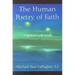 The Human Poetry of Faith: A Spiritual Guide to Life