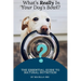 What's Really in Your Dog's Bowl?: The Essential Guide to Natural Nutrition
