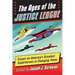 The Ages of the Justice League: Essays on America's Greatest Superheroes in Changing Times