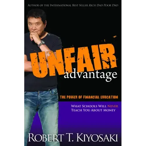Unfair Advantage: The Power of Financial Education