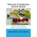 Vegan Cooking with Kids: Fun Recipes for Children