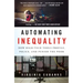 Automating Inequality: How High-Tech Tools Profile, Police, and Punish the Poor