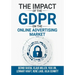 The Impact of the General Data Protection Regulation (GDPR) on the Online Advertising Market