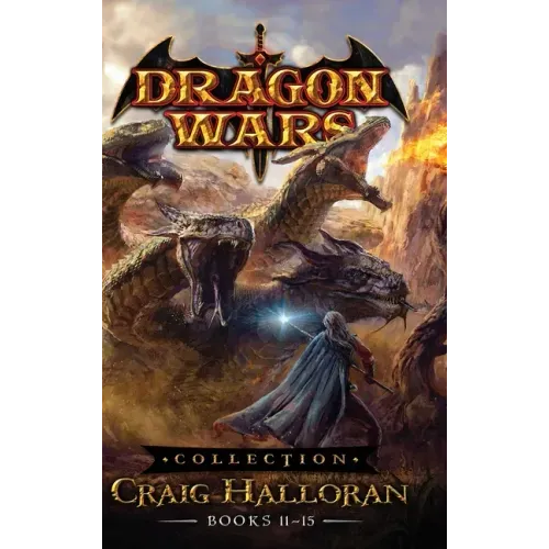 Dragon Wars Collection: Books 11- 15