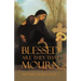 Blessed are they that Mourn
