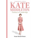 Kate Middleton, Duchess of Cambridge: A Biography for Children