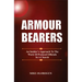 Armour Bearers: An Insider's Approach To The Work of Protocol Officials In A Church