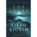 Fifth Victim: A Charlie Fox Thriller