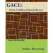 Gace Early Childhood Quick Review: Parts 001 & 002