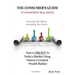 The Consumers Guide To Investment Real Estate: How to PROFIT In... Today's Market Using History's Greatest Wealth Builder