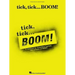 Tick, Tick ... Boom!