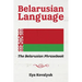 Belarusian Language: The Belarusian Phrasebook