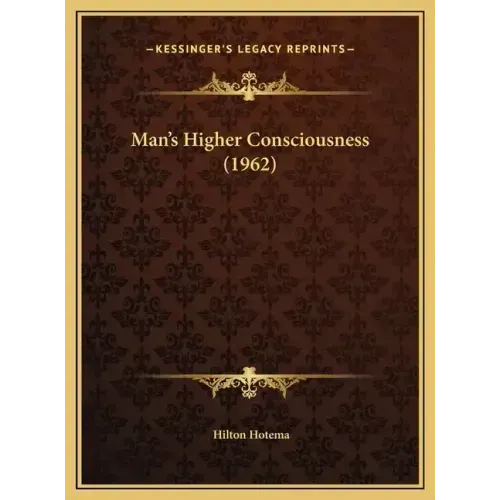 Man's Higher Consciousness (1962)