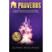PR Proverbs: Your Launch Pad for an Exceptional Personal and Professional Reputation