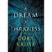 A Dream of Darkness