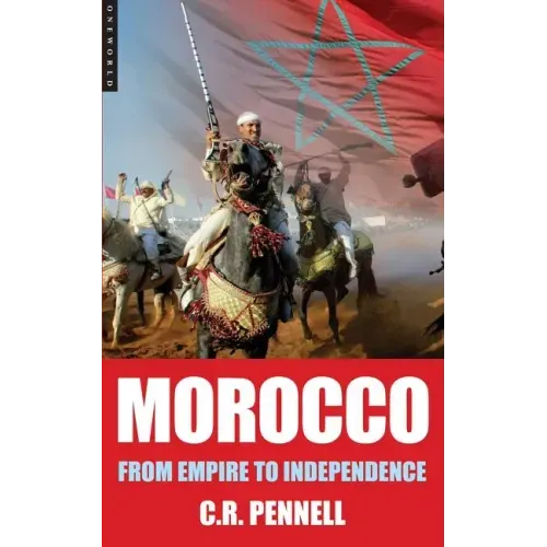 Morocco: From Empire to Independence