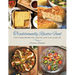 Traditionally Rustic Food: Easy & simple recipes for a healthy, happy & balanced life