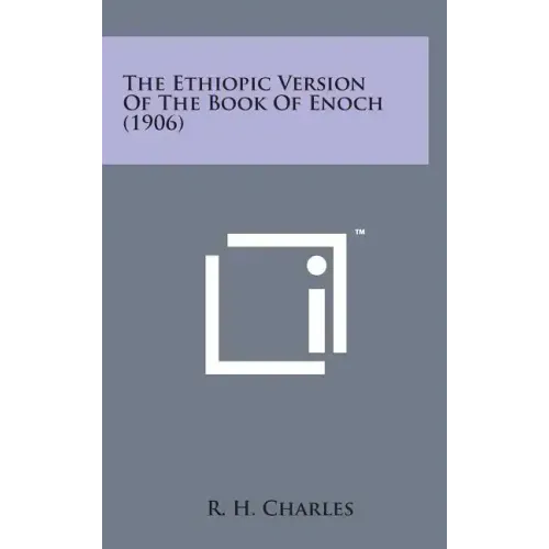 The Ethiopic Version of the Book of Enoch (1906)