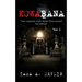 Kowabana: 'True' Japanese scary stories from around the internet: Volume One