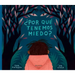 ¿Por Qué Tenemos Miedo?: Volume 24