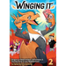 Winging It: Dragons On Determination, Self-esteem, & Causing Terror In Your Neighborhood (Funny Dragon Series Vol.2)